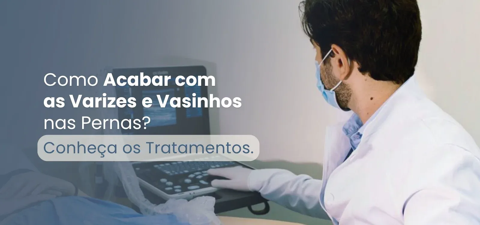 Imagem cover com médico realizando ultrasom.
